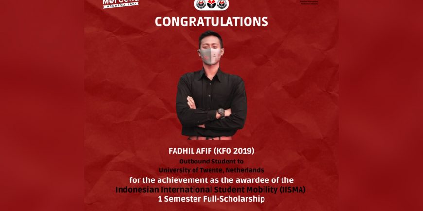 BERPRESTASI – FADHIL AFIF MENERIMA BEASISWA IISMA (INDONESIAN INTERNATIONAL STUDENT MOBILITY AWARD)